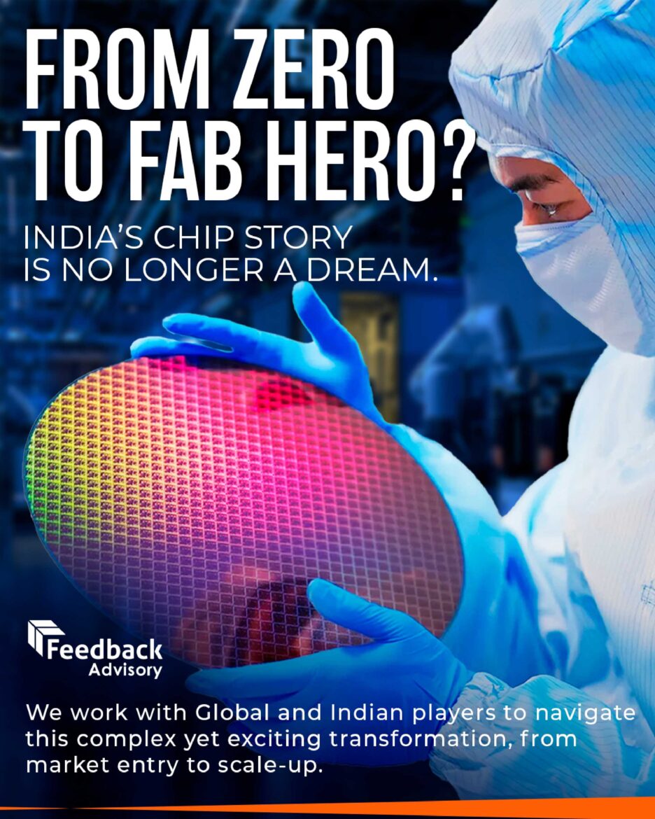From Zero to Fab Hero - India's Chip Story is no longer a dream