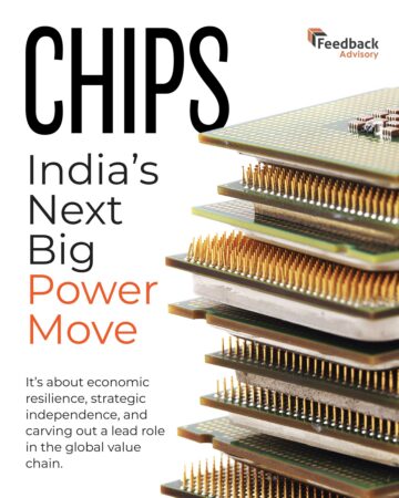 Chips – India’s Next BIG Power Move